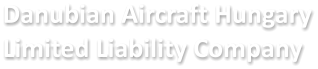 Danubian Aircraft Hungary Limited Liability Company