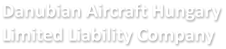 Danubian Aircraft Hungary Limited Liability Company
