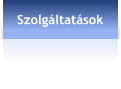 Szolgáltatások